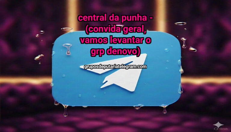 Central da Punha – (Convida geral, vamos levantar o grp denovo)