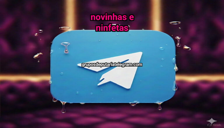 Novinhas e Ninfetas