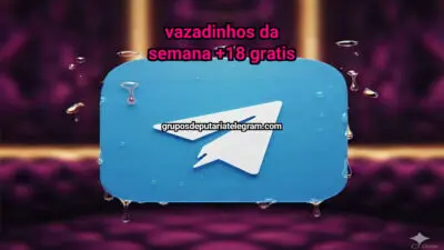 Telegram Group: Vazadinhos da semana +18 Gratis - Click to join