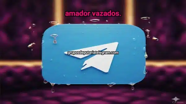 Telegram Group: AMADOR VAZADOS. - Click to join
