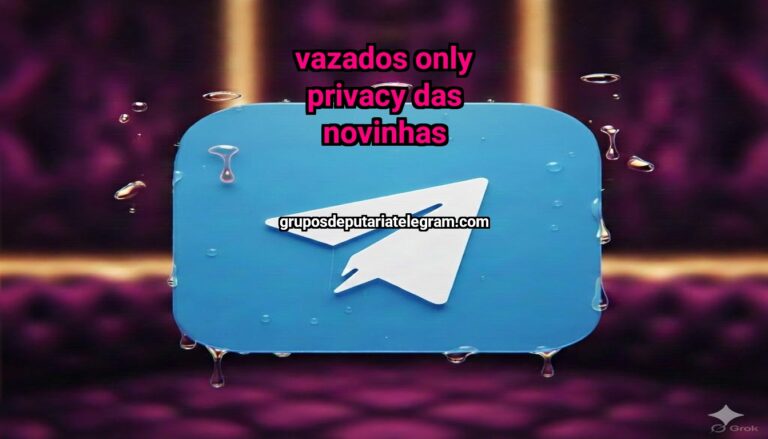 Vazados Only privacy das novinhas