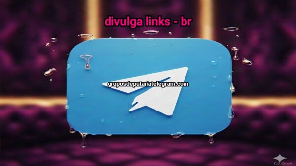 DIVULGA LINKS – BR