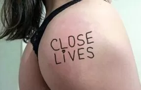 Close Lives ????